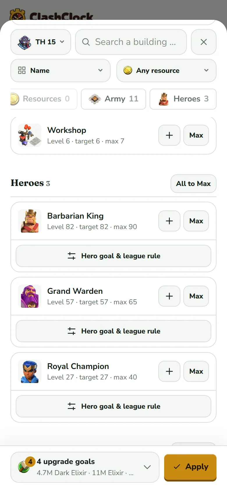 The Add upgrades chooser on a phone, scrolled to Heroes: Barbarian King, Grand Warden and Royal Champion, each with a plus and a Max button and a Hero goal and league rule button. At the bottom the line 4 upgrade goals and an Apply button.