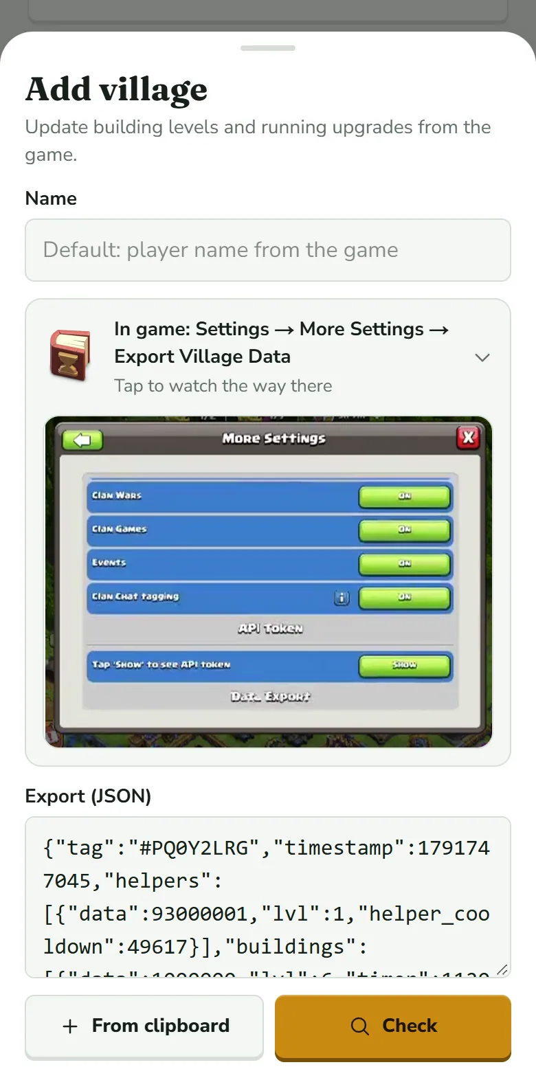 The Add village sheet with a pasted export in the Export (JSON) field, starting with the player tag and a timestamp, an open in-game walkthrough above it, and the buttons From clipboard and Check.