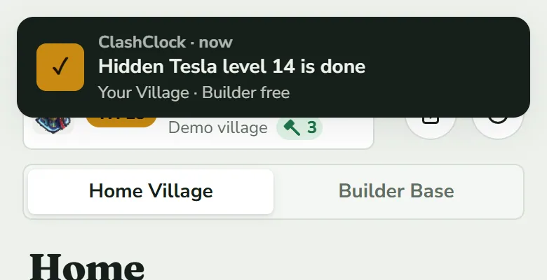 A dark message at the top of the screen: ClashClock, now, Hidden Tesla level 14 is done, Your Village, Builder free, above the village button and the Home Village and Builder Base switch.